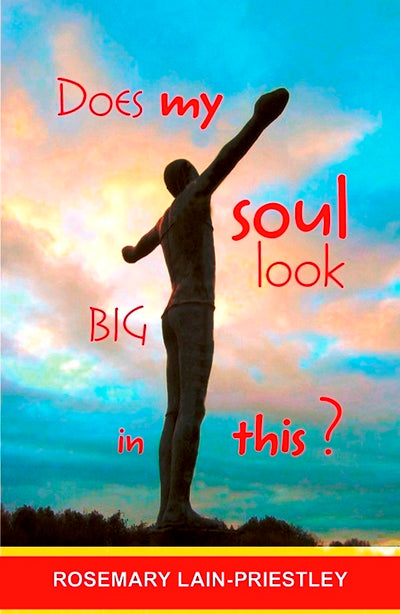 Cover image for Does My Soul Look Big in This?, isbn: 9780281063680