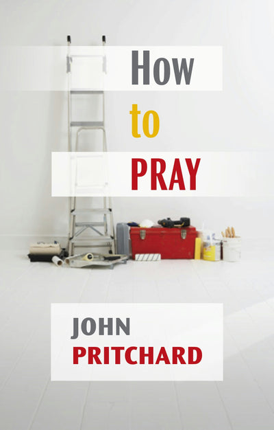 Cover image for How to Pray, isbn: 9780281064304