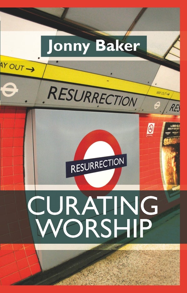 Cover image for Curating Worship, isbn: 9780281064953