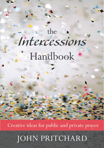 Cover image for Intercession Handbook, The, isbn: 9780281065028