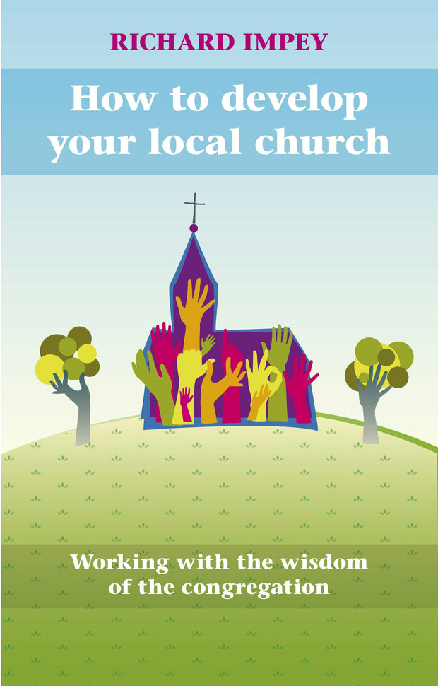 Cover image for How to Develop Your Local Church, isbn: 9780281065332
