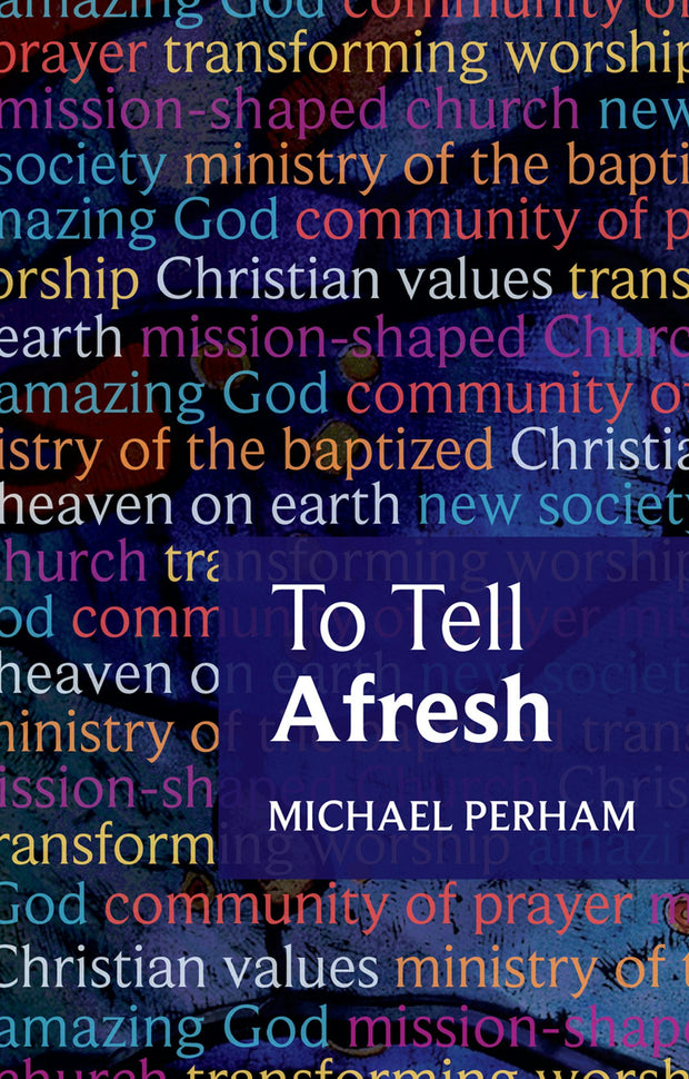 Cover image for To Tell Afresh, isbn: 9780281065745