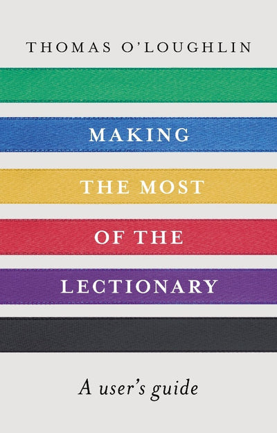 Cover image for Making the Most of the Lectionary, isbn: 9780281065882