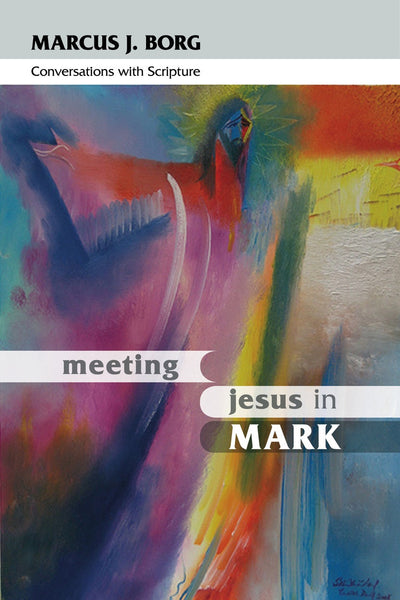 Cover image for Meeting Jesus in Mark, isbn: 9780281066025