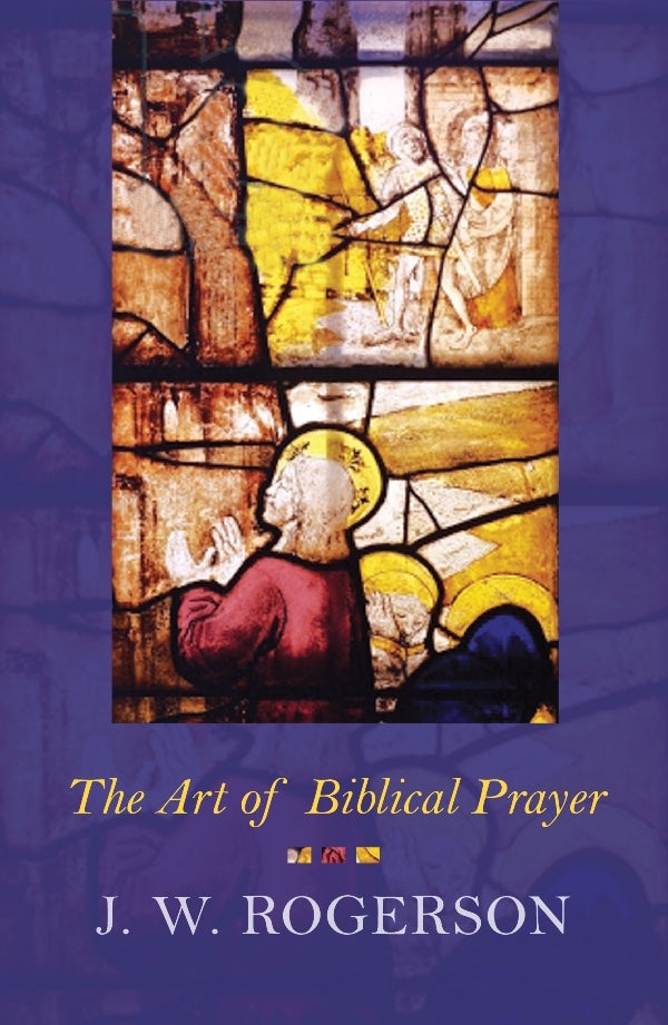 Cover image for The Art of Biblical Prayer, isbn: 9780281066544