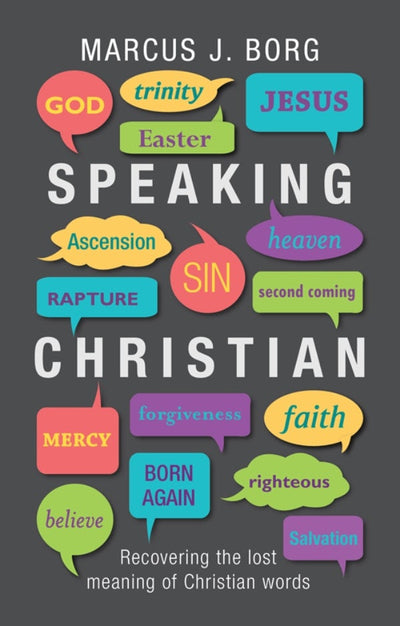 Cover image for Speaking Christian, isbn: 9780281066872