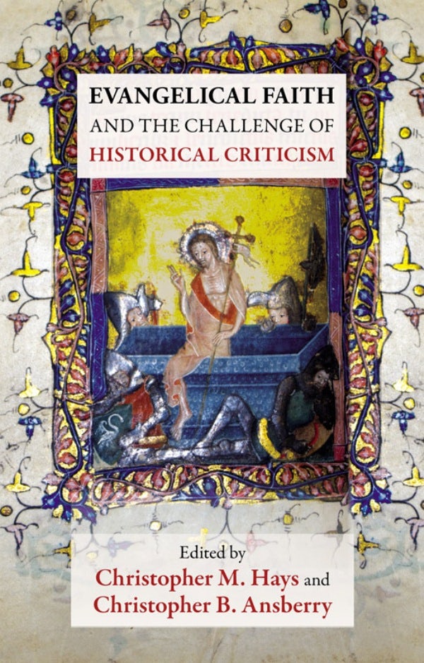 Cover image for Evangelical Faith and the Challenge of Historical Criticism, isbn: 9780281067336