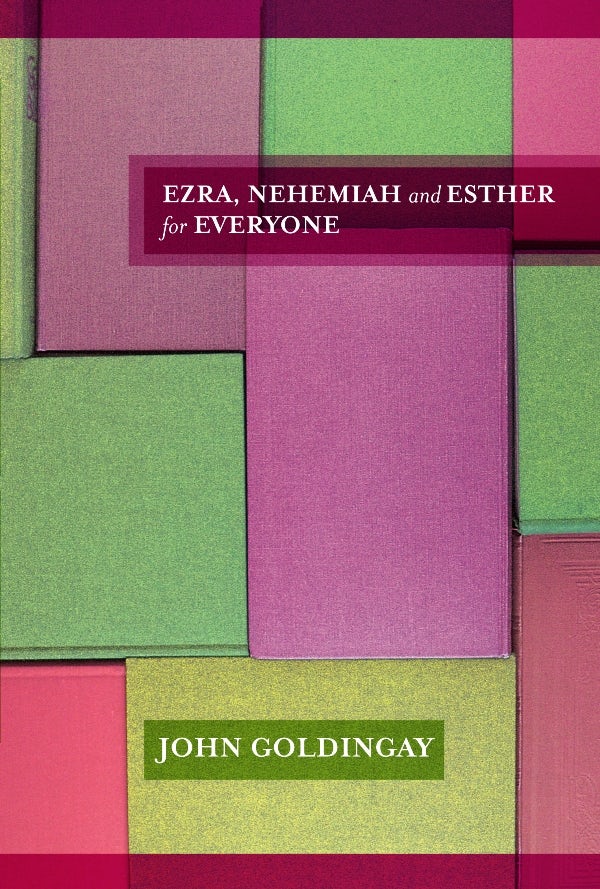 Cover image for Ezra, Nehemiah & Esther For Everyone, isbn: 9780281067817