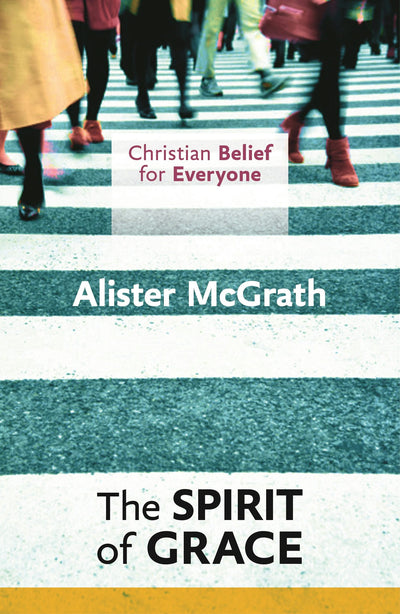 Cover image for Christian Belief for Everyone: The Spirit of Grace, isbn: 9780281068395