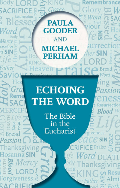 Cover image for Echoing the Word, isbn: 9780281069149