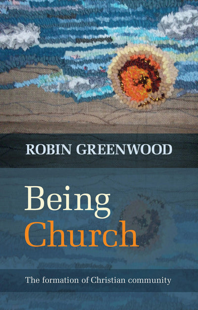 Cover image for Being Church, isbn: 9780281069361
