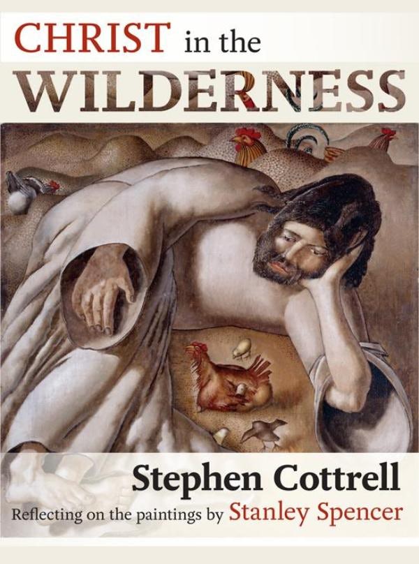 Cover image for Christ in the Wilderness, isbn: 9780281069538
