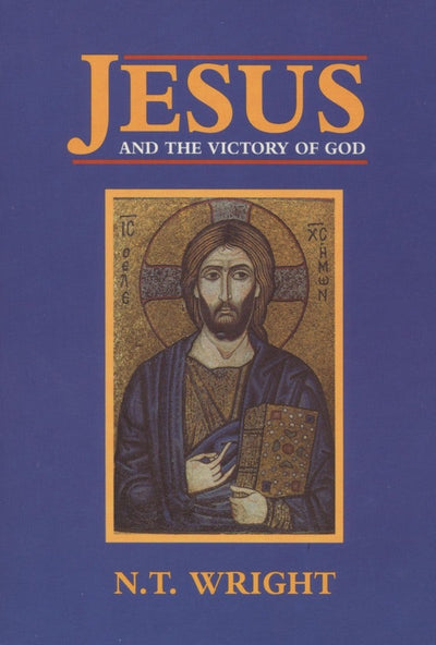 Cover image for Jesus and the Victory of God, isbn: 9780281069798