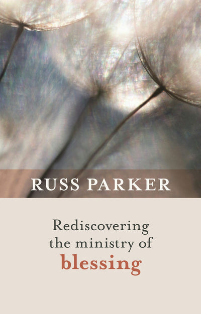 Cover image for Rediscovering the Ministry of Blessing, isbn: 9780281069811
