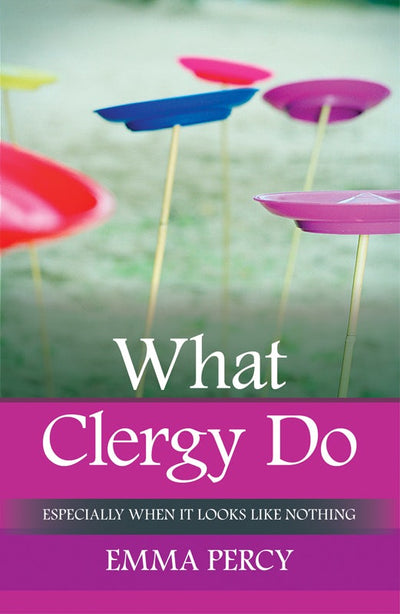 Cover image for What Clergy Do, isbn: 9780281070244