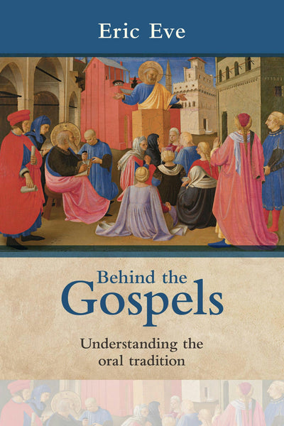 Cover image for Behind the Gospels, isbn: 9780281070497