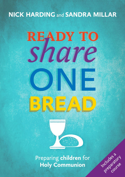 Cover image for Ready to Share One Bread, isbn: 9780281070534