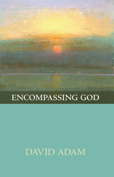 Cover image for Encompassing God, isbn: 9780281070589