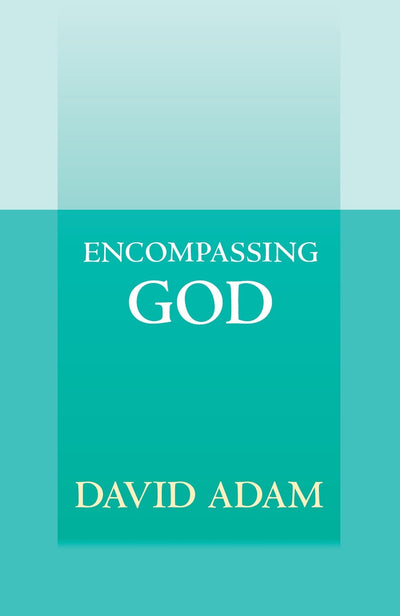 Cover image for Encompassing God, isbn: 9780281070596