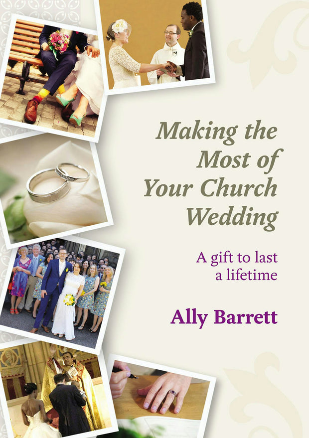Cover image for Making the Most of Your Church Wedding, isbn: 9780281071357