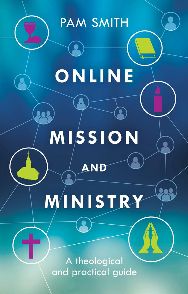 Cover image for Online Mission and Ministry, isbn: 9780281071517