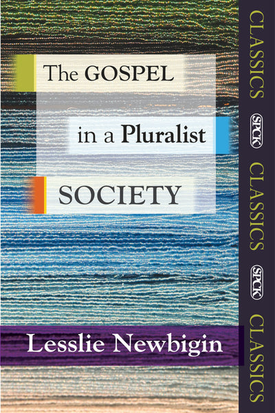 Cover image for The Gospel in a Pluralist Society, isbn: 9780281071647
