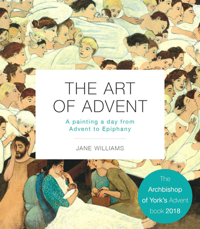 Cover image for The Art of Advent, isbn: 9780281071708