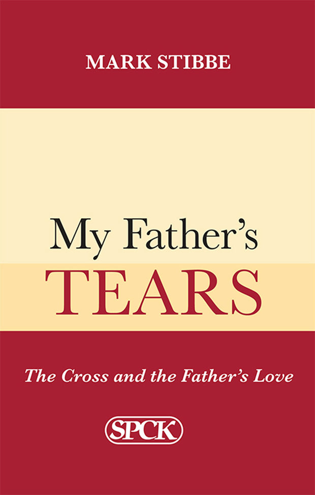Cover image for My Father's Tears, isbn: 9780281071777