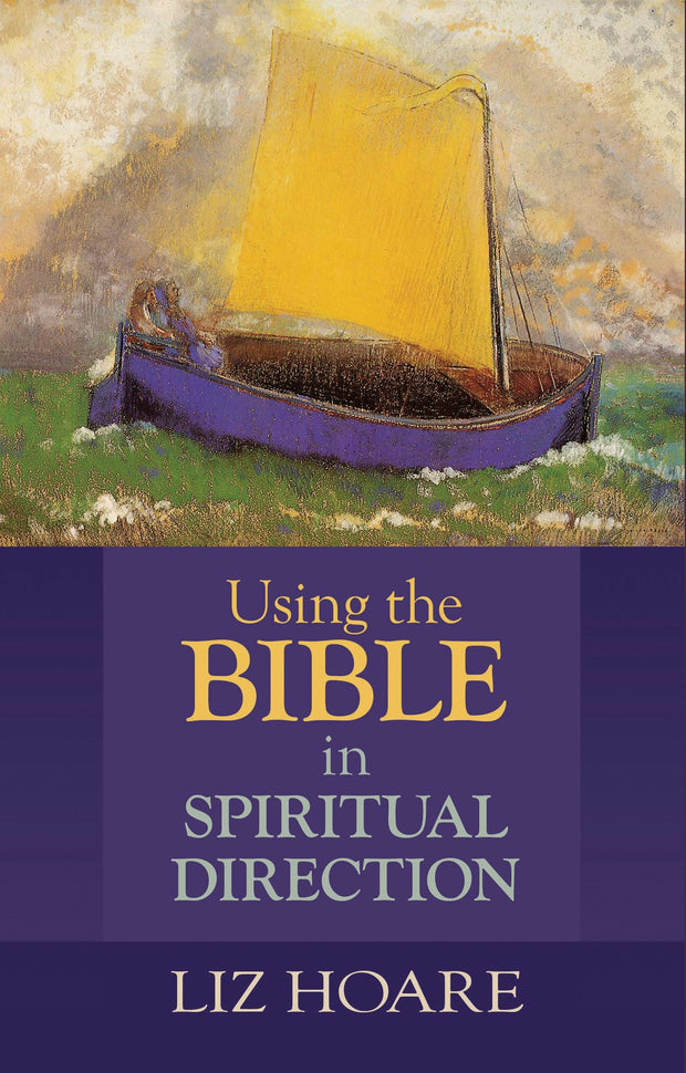 Cover image for Using the Bible in Spiritual Direction, isbn: 9780281072200