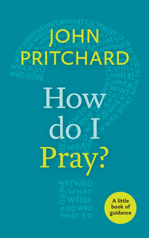 Cover image for How Do I Pray?, isbn: 9780281073238