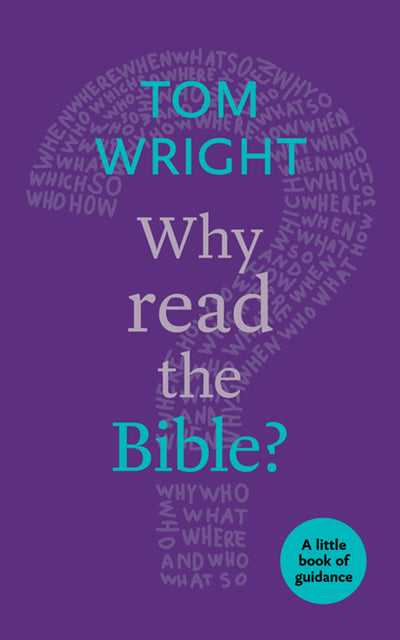 Cover image for Why Read the Bible?, isbn: 9780281073276