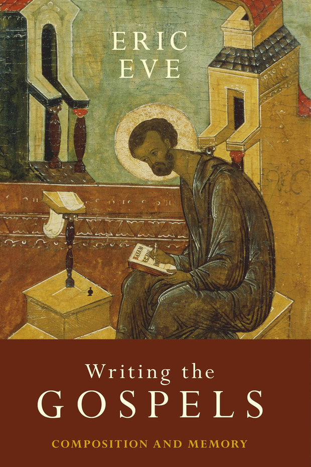 Cover image for Writing the Gospels, isbn: 9780281073412