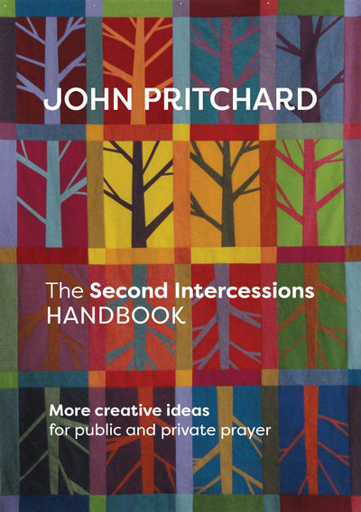 Cover image for The Second Intercessions Handbook, isbn: 9780281074037