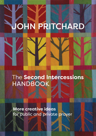 Cover image for The Second Intercessions Handbook (reissue), isbn: 9780281074044