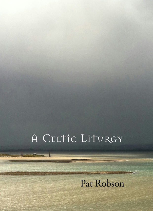 Cover image for A Celtic Liturgy, isbn: 9780281074105