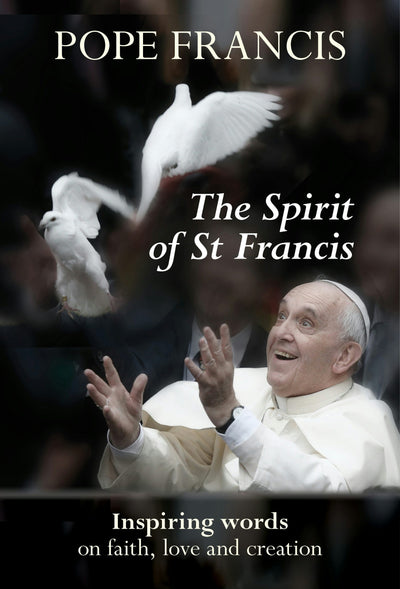 Cover image for The Spirit of St Francis, isbn: 9780281074327