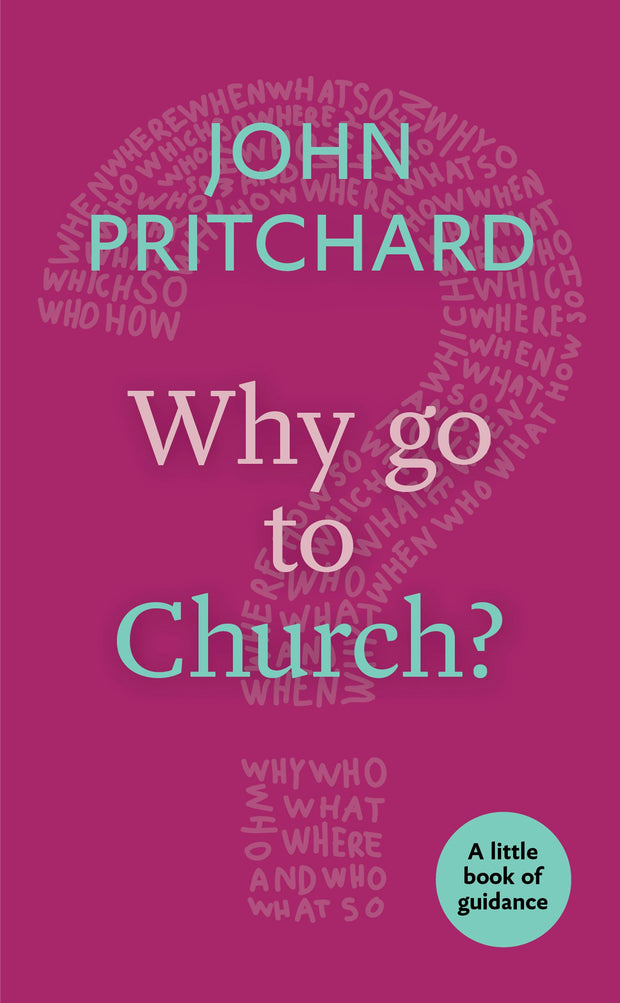 Cover image for Why Go to Church?, isbn: 9780281074457