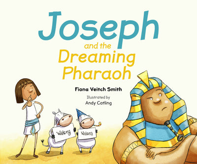 Cover image for Joseph and the Dreaming Pharaoh, isbn: 9780281074723