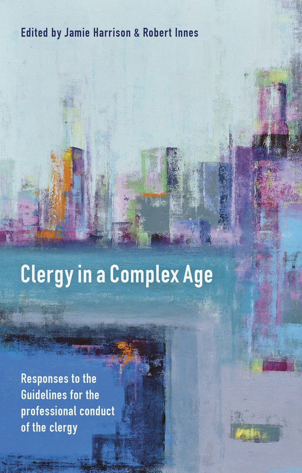 Cover image for Clergy in a Complex Age, isbn: 9780281074921