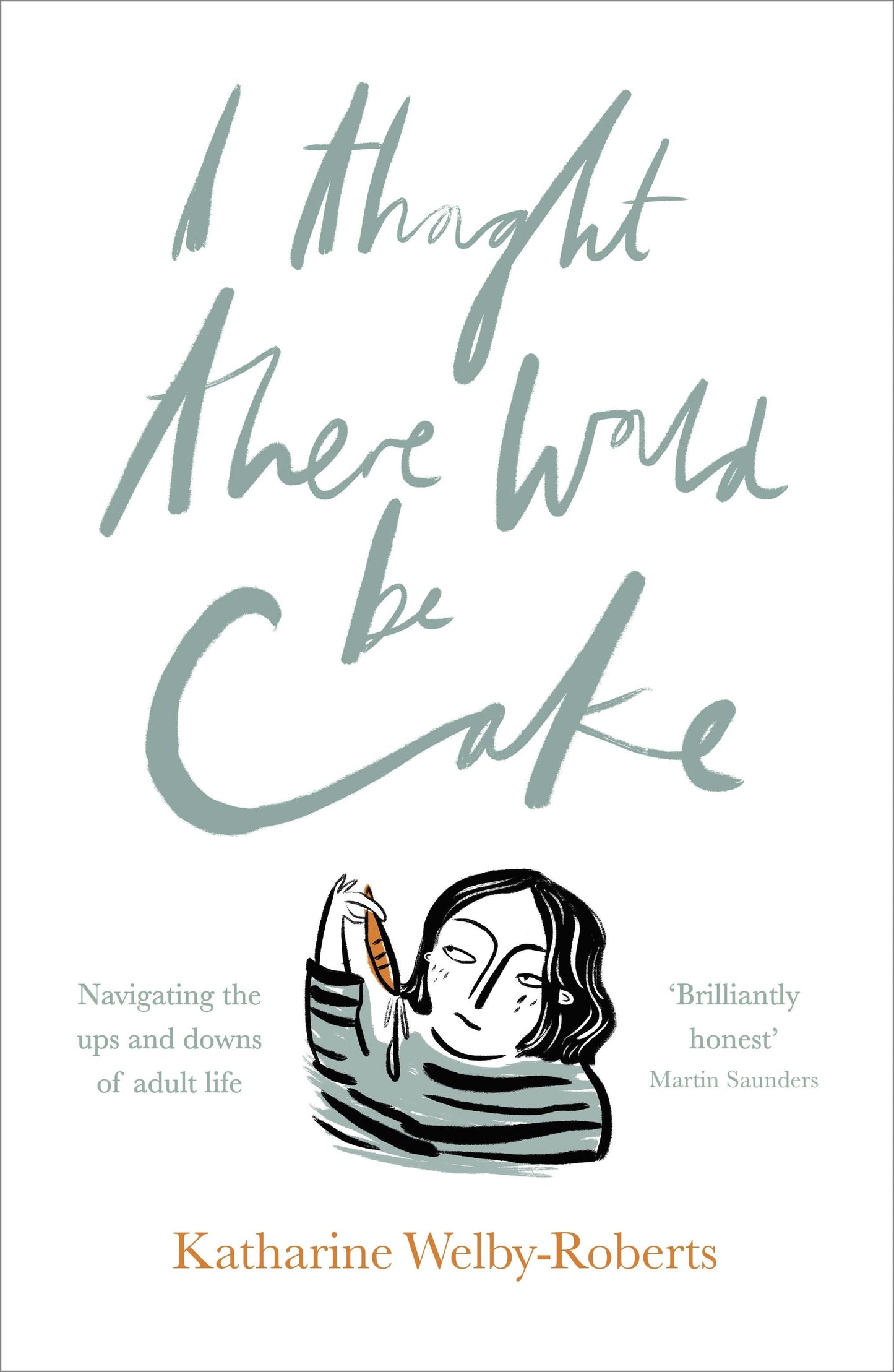 Book cover image for I Thought There Would Be Cake ISBN: 9780281075775