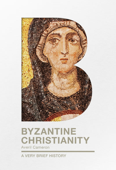 Cover image for Byzantine Christianity, isbn: 9780281076130