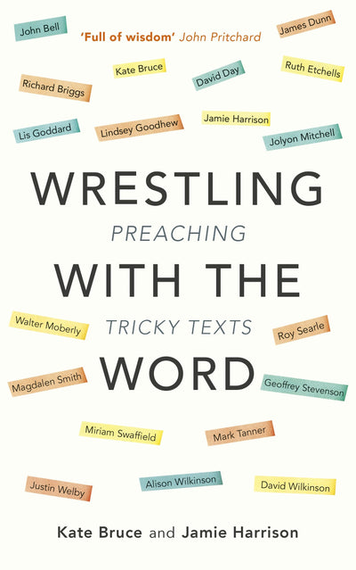 Cover image for Wrestling with the Word, isbn: 9780281076482
