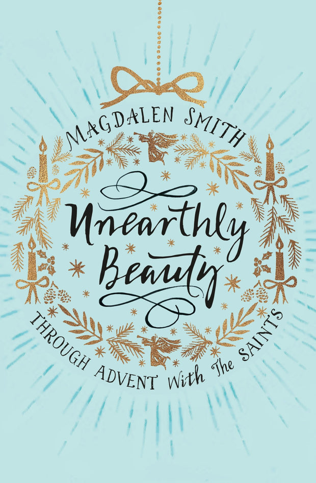 Cover image for Unearthly Beauty, isbn: 9780281077199