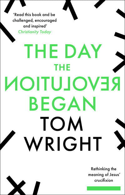 Cover image for The Day the Revolution Began, isbn: 9780281077205