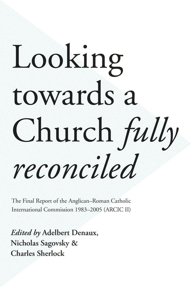 Cover image for Looking Towards a Church Fully Reconciled, isbn: 9780281077656