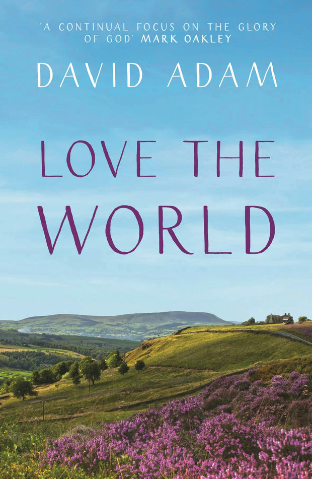Cover image for Love the World, isbn: 9780281077762