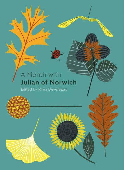 Cover image for A Month with Julian of Norwich, isbn: 9780281079025