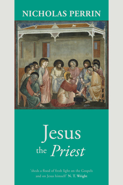 Cover image for Jesus the Priest, isbn: 9780281079667