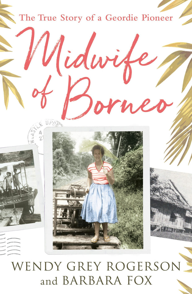 Cover image for Midwife of Borneo, isbn: 9780281080311