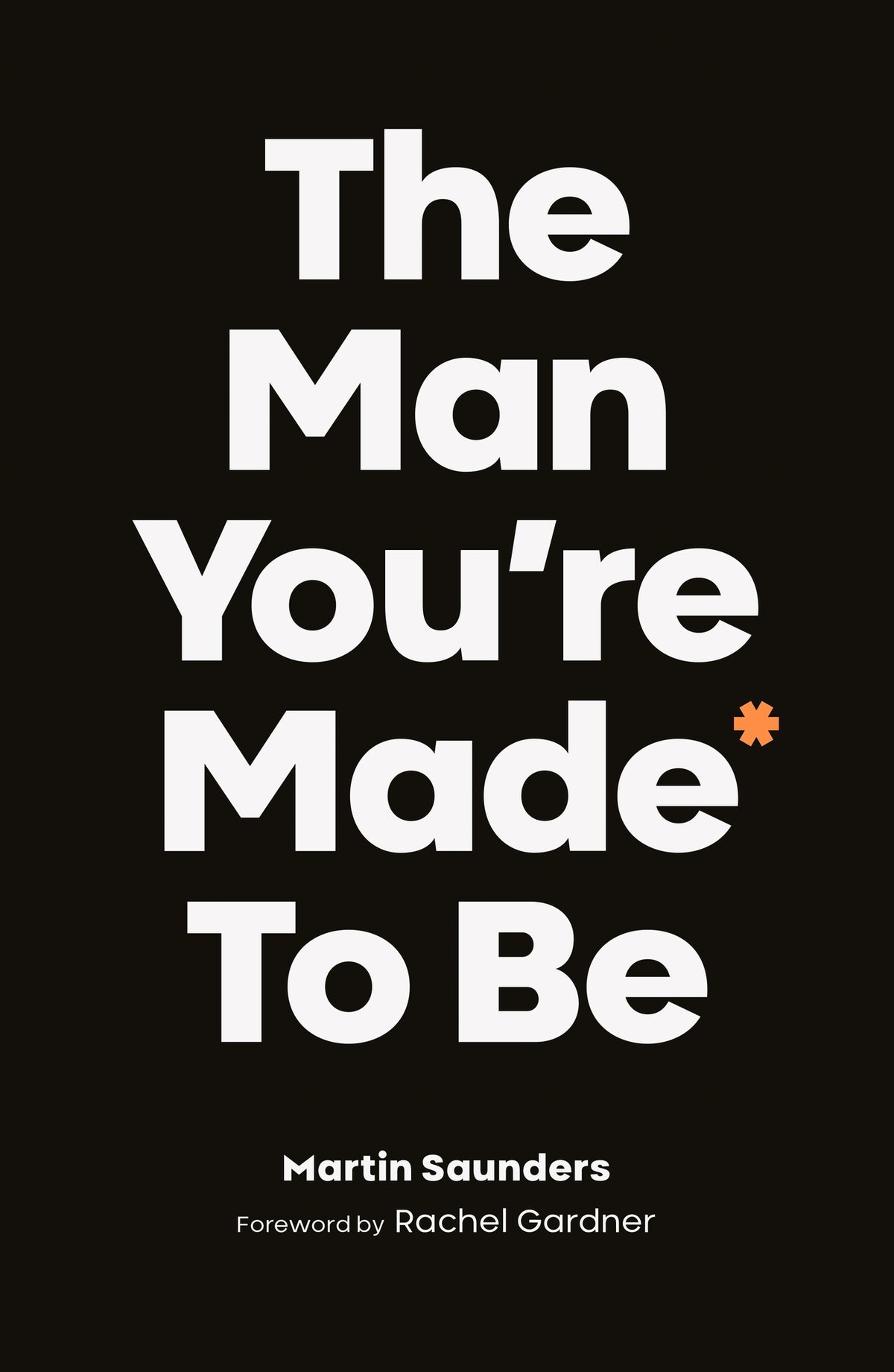 Cover image for The Man You're Made to Be ISBN 9780281082209